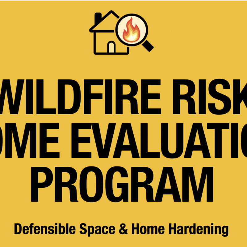 Graphic that says "wildfire risk home evaluation program"