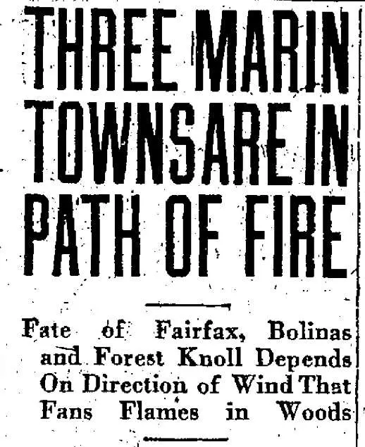 96 Years Ago Today: Marin’s Largest Wildfire