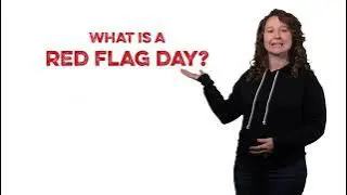 What is a Red Flag Warning?