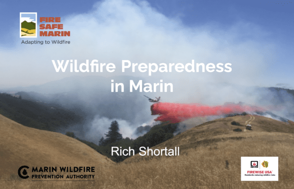 Overview of Some Fire Safe Marin Programs That Impact Disaster Preparedness in Marin