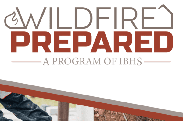 Wildfire Prepared, A Homeowners Guide: IBHS